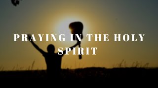 Praying in the Holy Spirit - Soaking guitar worship instrumental