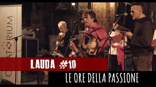 Le ore della Passione - Lauda #10 con Giovanni Lindo Ferretti e Ambrogio Sparagna