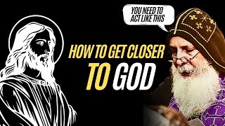 HOW TO GET CLOSER TO GOD - BISHOP MARI