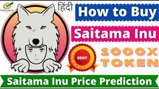 Saitama Inu Coin Price Prediction  - How to Buy Saitama Inu Without Gas Fees