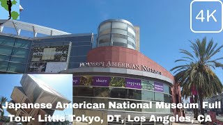 [4K] Japanese American National Museum Full Tour- Little Tokyo, DT, Los Angeles, CA