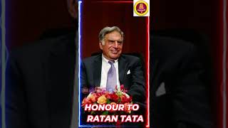 HONOUR TO RATHAN TATA