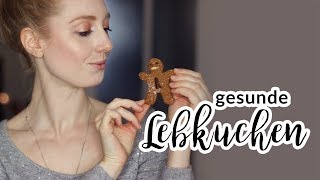 GESUNDE LEBKUCHEN I GLUTENFREI VEGAN I Advance Your Style