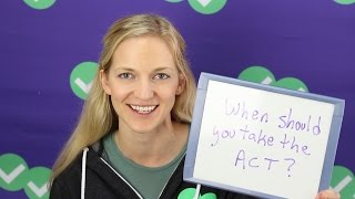 Tuesday ACT: When Should You Take the ACT?