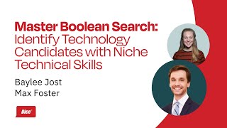 Master Boolean Search: Identify Tech Candidates with Niche Technical Skills