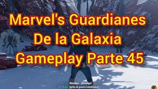 Marvel's Guardianes de la Galaxia Gameplay Guía Parte 45