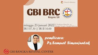 IBADAH RAYA MINGGU 23 JANUARI 2022 || PDT.SAMUEL SIMANJUNTAK