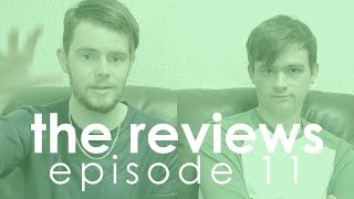 the reviews | episode 11