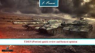 T26E5 (Patriot) quick review and honest opinion