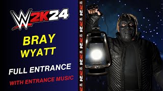 Bray Wyatt WWE 2K24 ENTRANCE - #WWE2K24 Bray WyattENTRANCE THEME | WWE 2K24 all entrances