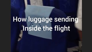 luggage sending inside the flight