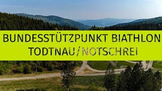 Bundesstützpunkt Biathlon Todtnau/Notschrei