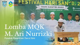 LOMBA MQK  "HSN2022"  M, Ari Nurrizki Perwakilan PP. Darul Ilmi