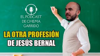 ¿CUÁL ES LA OTRA PROFESIÓN de JESÚS BERNAL fuera de LOS MICRÓFONOS?