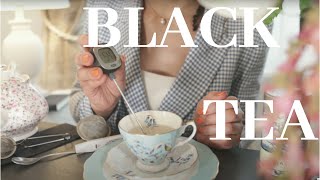 How to drink Black Tea