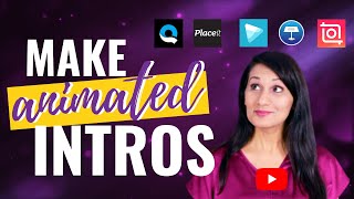 Top 5 Free YouTube Intro Makers (online, no watermarks)