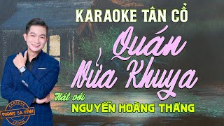 Karaoke Tân Cổ | QUÁN NỬA KHUYA | Hát với Nguyễn Hoàng Thắng