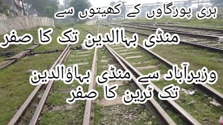 Part 1 | Wazerabad To Lalamusa | Lalamusa To Mandibahuddin | Pakistan  Railwy | Kartarpur Sahib