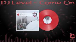 DJ Level - Come On 2006