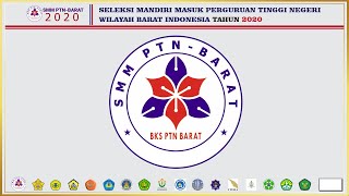 SMM PTN-BARAT 2020 (Seleksi Mandiri Masuk Perguruan Tinggi Negeri Wilayah Barat Indonesia 2020)