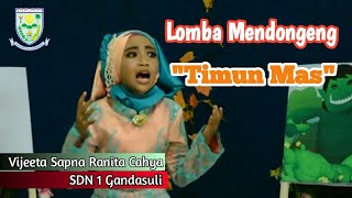 FLS 2019 Lomba Mendongeng Vijeeta Sapna Ranita Cahya SDN 1 Gandasuli