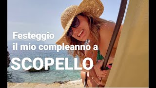 Festeggio il mio compleanno a SCOPELLO