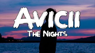 Avicii - The Nights (Lyrics)