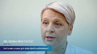 Dr. Edina Bratovčić: Da li svako crveno grlo treba liječiti antibiotikom?