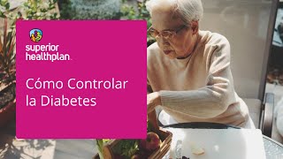 Superior HealthPlan: Cómo controlar la diabetes