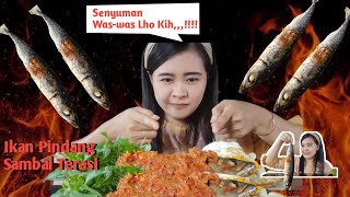 AWAS ! DISINI ADA MUKBANG IKAN PINDANG SAMBAL TERASI TERMANTUL || PEDAS DOWER  #mukbang #ikansambel