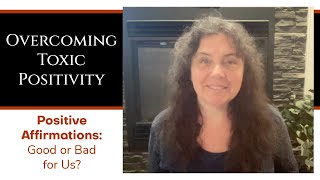 Overcoming Toxic Positivity