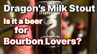 Dragon's Milk Stout Beer, bourbon barrel aged