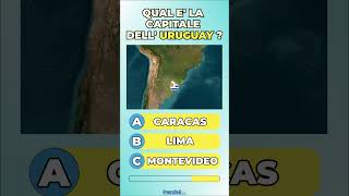 Qual è la capitale dell'Uruguay? #quiz #shorts #geografia