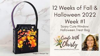 12 Weeks of Fall & Halloween 2022 Week 1 - Scary Cute Window Halloween Treat Bag