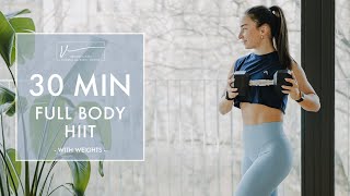 30 MIN FULL BODY HIIT Cardio and Strength Home Workout + Weights | No Repeat | Intermediate-Advanced