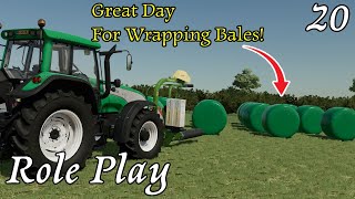 Getting The Bales Wrapped For Silage! - Role Play Ep 20 - Farming Simulator 22 - FS22 Roleplay