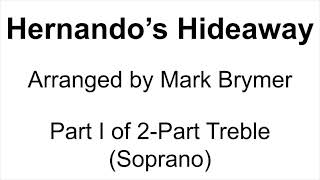 Hernando's Hideaway - Part I (Soprano) for 2-Part Treble