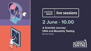 A Scientist Journey: DNA and Biosafety Testing