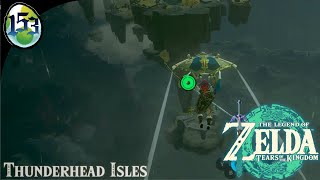 Zelda TOTK [153]: Thunderhead Islands