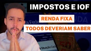 TUDO sobre Impostos e IOF de RENDA FIXA | Tributação