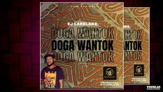 Doga Wantok  - EJ Larelake  (Tairox Production 2024) #pnglatestmusic2024