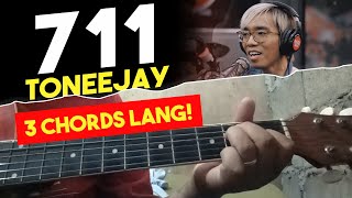 711 - Toneejay (3 Chords Only!!!) | Guitar Tutorial