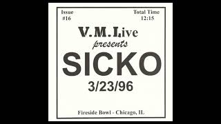 Sicko - V.M.Live 7" EP 3/23/96 (Full EP)