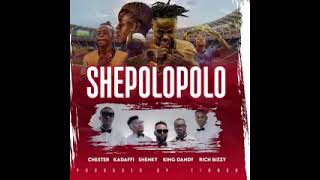 chester-ft-dandy-krazy-x-shenky-x-kadaffi-x-rich-shepolopolo