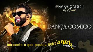 Gusttavo Lima - Dança comigo (Letra/Legendado)