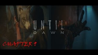 Until Dawn Chapter 9 - How Many Are There!!