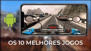 TOP 10 MELHORES JOGOS DE MOTOS PARA ANDROID