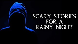 Scary True Stories Told In The Rain | Thunderstorm Video | (Scary Stories)