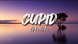 FIFTY FIFTY - Cupid (Twin Version) (Lyrics)