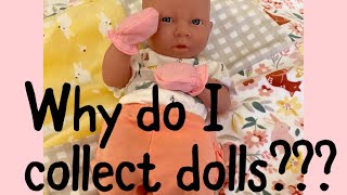 Change and Chat! Why do I collect realistic baby dolls???